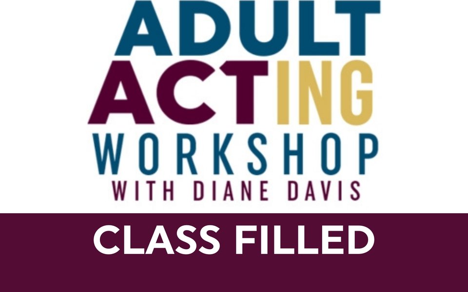Acting Showcase Workshop w/ Diane FILLED